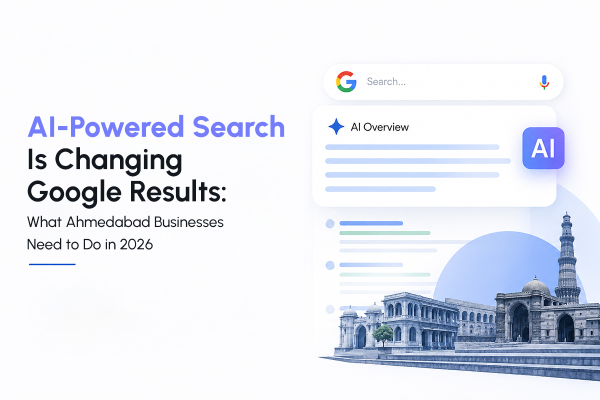 AI-Powered Search Is Changing Google Results for Ahmedabad Businesses